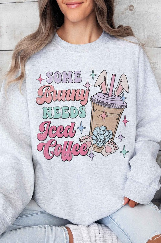 SOME BUNNY NEEDS ICED COFFEE Graphic Sweatshirt